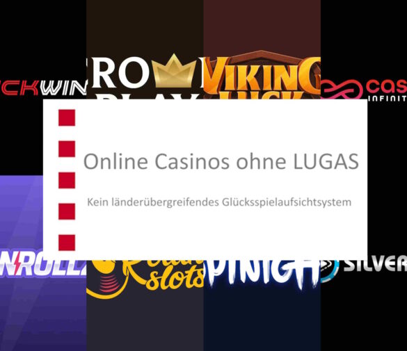 Online Casinos ohne LUGAS